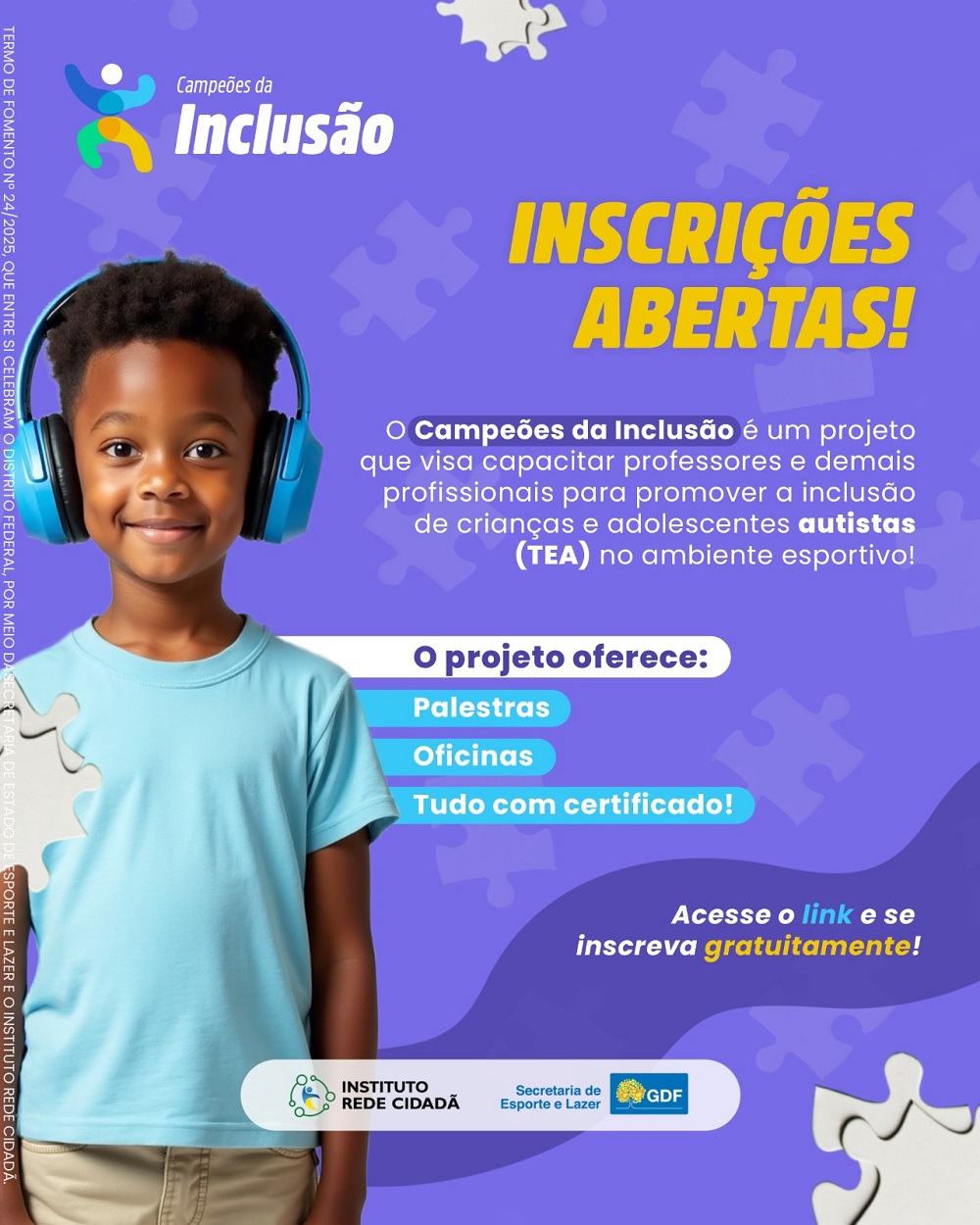 Projeto oferece oficinas e palestras para professores, pais e trabalhadores dos COPs